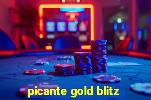 picante gold blitz